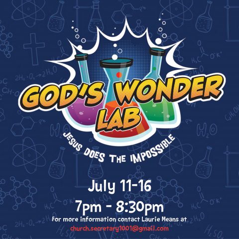 Join us for this year's VBS: God's Wonder Lab
July 11-16 from 7 pm to 8:30 pm